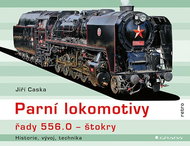 Parní lokomotivy řady 556.0 Štokry: historie, vývoj, technika - Kniha