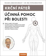 Krční páteř: Účinná pomoc při bolesti - Kniha