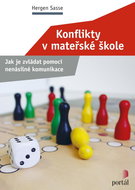 Konflikty v mateřské škole: Jak je zvládat pomocí nenásilné komunikace - Kniha