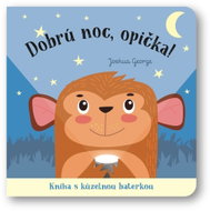 Dobrú noc, opička!: Kniha s kúzelnou baterkou - Kniha