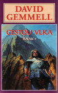 Cestou vlka: Tulák 1 - Kniha