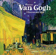 Vincent van Gogh: Mistrovské dílo - Kniha