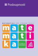 Matematika pro střední školy: Posloupnosti - Kniha