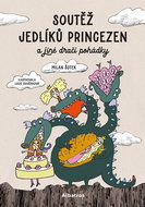 Soutěž jedlíků princezen a jiné dračí pohádky - Kniha