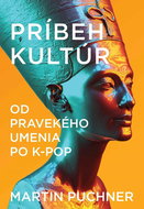 Príbeh kultúr: Od pravekého umenia po K-pop - Kniha