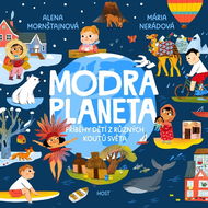 Modrá planeta: Příběhy dětí z různých koutů světa - Kniha
