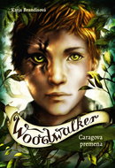Woodwalker Caragova premena - Kniha