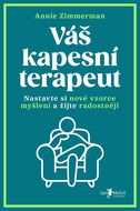 Váš kapesní terapeut: Nastavte si nové vzorce myšlení a žijte radostněji - Kniha
