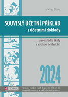 Souvislý účetní příklad s účetními doklady 2024: pro střední školy s výukou účetnictví - Kniha