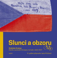 Slunci a obzoru: Deník z putování Evropou na kole v létě 1937 - Kniha