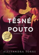 Těsné pouto - Kniha