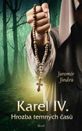 Karel IV. Hrozba temných časů - Kniha