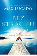 Bez strachu: Predstavte si život bez strachu - Kniha