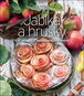 Jablka a hrušky: 100 recepů z nejoblíbenějšího ovoce - Kniha