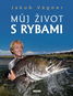 Můj život s rybami - Kniha