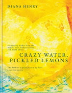 Crazy Water, Pickled Lemons: Enchanting dishes from the Middle East, Mediterranean and North Africa - Kniha