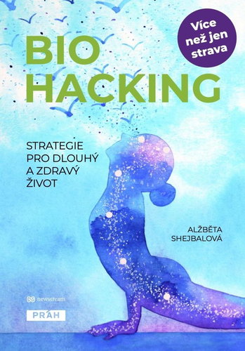Biohacking: Strategie pro dlouhý a zdravý život - Kniha - Main image