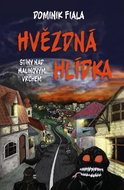 Stíny nad Malinovým vrchem Hvězdná hlídka - Kniha