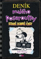 Deník malého poseroutky 10 - Staré dobré časy - Kniha