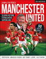 Manchester United Kompletní příběh: Slavná historie fotbalového superklubu - Kniha