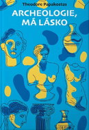 Archeologie, má lásko - Kniha