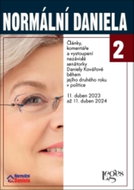 Normální Daniela 2: Články, komentáře a vystoupení nezávislé senátorky Daniely Kovářové - Kniha