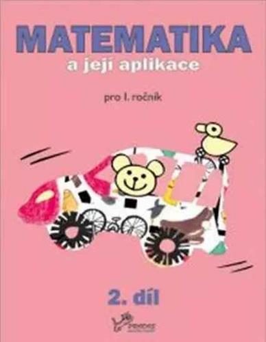 Matematika a její aplikace pro 1. ročník 2.díl - Kniha - Main image