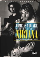 Come as you are: Příběh kapely Nirvana - Kniha