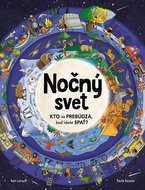 Nočný svet: Kto sa prebúdza, keď idete spať? - Kniha