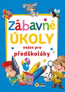 Zábavné úkoly nejen pro předškoláky - Kniha