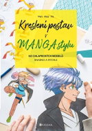 Kreslení postav v manga stylu: 50 chlapeckých modelů snadno a rychle - Kniha
