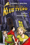 Klub Tygrů Záhada opuštěné vily - Kniha