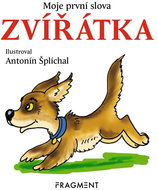 Moje první slova Zvířátka - Kniha
