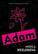Adam: Román o znovunalezení naděje - Kniha