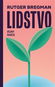 Lidstvo: Dějiny naděje - Kniha