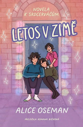 Letos v zimě: Novela k Srdcerváčům - Kniha - Main image