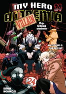 My Hero Academia - Moje hrdinská akademie 24: All it takes is one bad day - Kniha