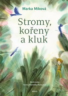 Stromy, kořeny a kluk - Kniha