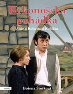 Krkonošská pohádka Anče a Kuba mají Kubíčka - Kniha