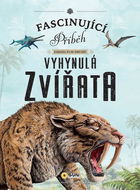 Vyhynulá zvířata: Fascinující příběh zmizelých druhů - Kniha