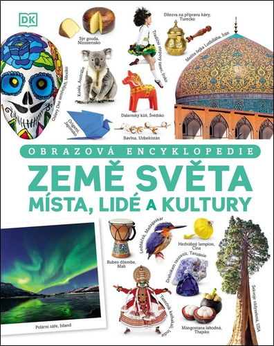Země světa: Obrazová encyklopedie - Kniha - Hlavní obrázek