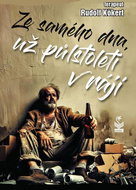 Ze samého dna už půl století v ráji - Kniha