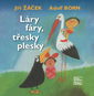 Láry fáry, třesky plesky - Kniha