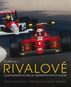 Formule 1 Rivalové: Legendární souboje nesmiřitelných hvězd - Kniha