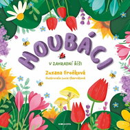 Houbáci v zahradní říši - Kniha