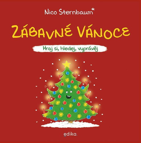 Zábavné Vánoce: Hraj si, hledej, vyprávěj Main image Zábavné Vánoce: Hraj si, hledej, vyprávěj - Kniha - Main image