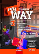 My English Way 3: Angličtina pro základní školy a víceletá gymnázia - Kniha
