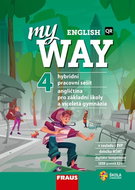 My English Way 4: Angličtina pro základní školy a víceletá gymnázia - Kniha