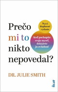 Prečo mi to nikto nepovedal? - Kniha