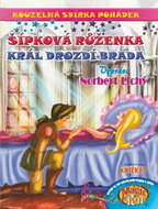 Kouzelná sbírka pohádek Šípková Růženka, Král Drozdí brada: Interaktivní kniha - Kniha